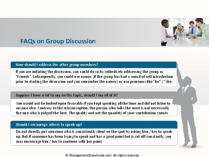 FAQs on Group Discussion How should I address the other group members? If you
