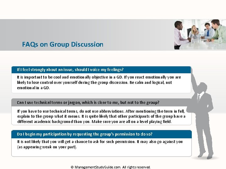 FAQs on Group Discussion If I feel strongly about an issue, should I voice