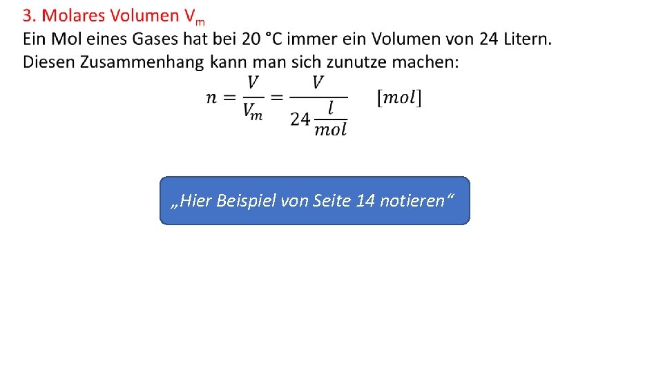  „Hier Beispiel von Seite 14 notieren“ 