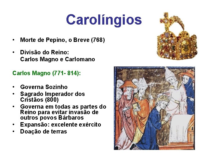 Reino Franco e Imprio Carolngio Povos Brbaros Dinastia