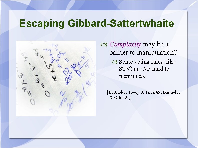 Escaping Gibbard-Sattertwhaite Complexity may be a barrier to manipulation? Some voting rules (like STV)