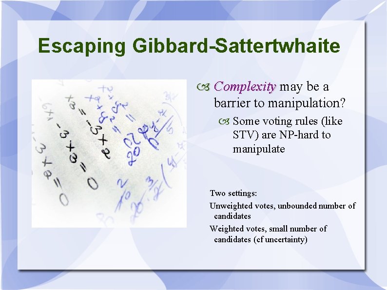 Escaping Gibbard-Sattertwhaite Complexity may be a barrier to manipulation? Some voting rules (like STV)