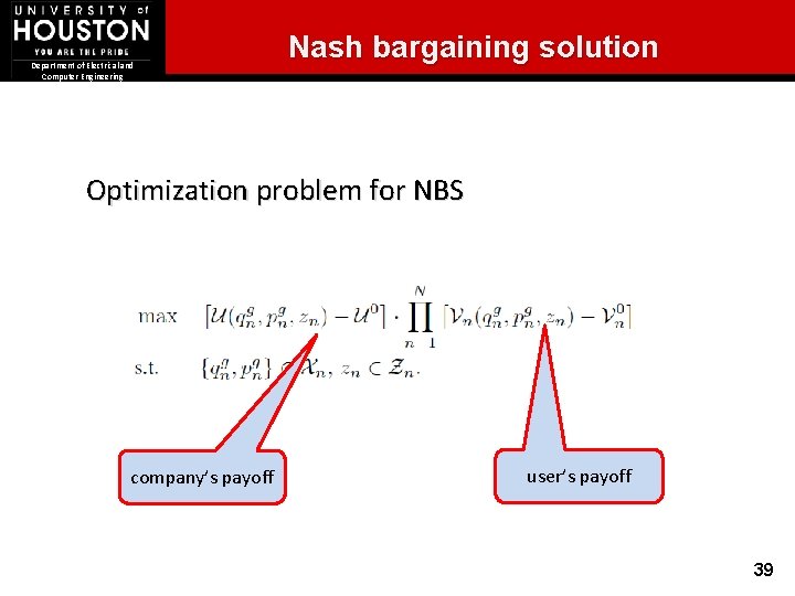 Department of Electrical and Computer Engineering Nash bargaining solution Optimization problem for NBS company’s