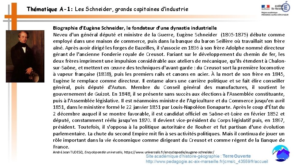 Thématique A-1: Les Schneider, grands capitaines d’industrie Biographie d’Eugène Schneider, le fondateur d’une dynastie