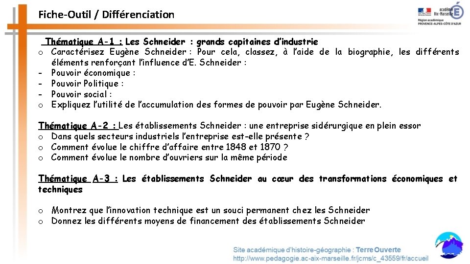 Fiche-Outil / Différenciation Thématique A-1 : Les Schneider : grands capitaines d’industrie o Caractérisez