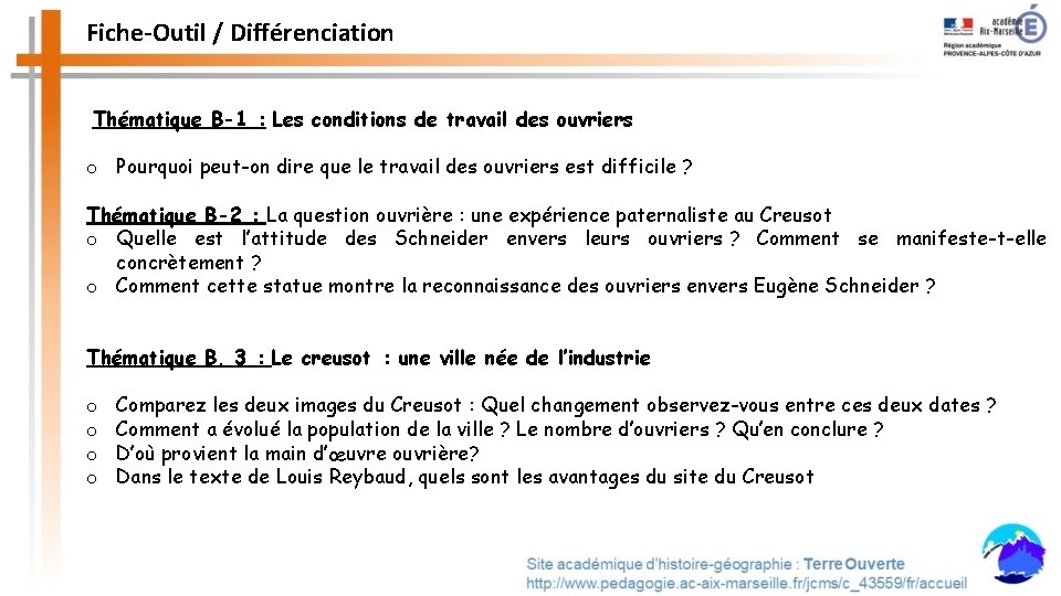 Fiche-Outil / Différenciation Thématique B-1 : Les conditions de travail des ouvriers o Pourquoi