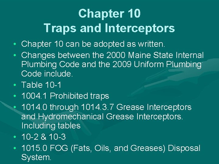 Chapter 10 Traps and Interceptors • Chapter 10 can be adopted as written. •
