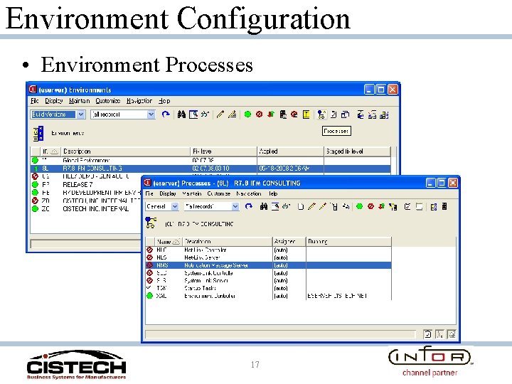 Environment Configuration • Environment Processes 17 