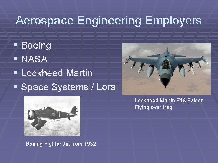 Aerospace Engineering Employers § Boeing § NASA § Lockheed Martin § Space Systems /