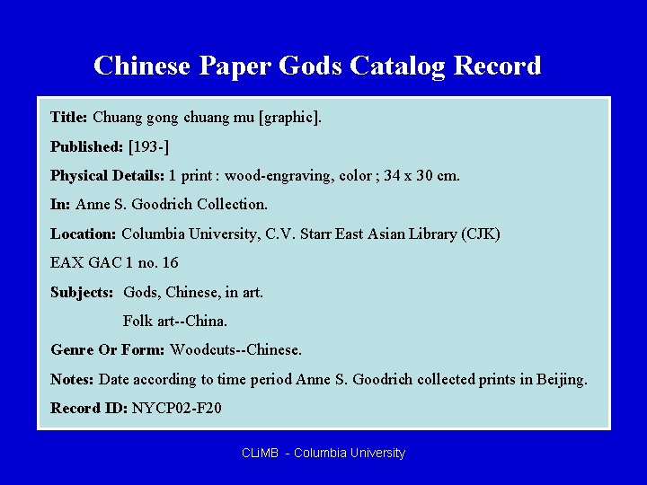 Chinese Paper Gods Catalog Record Title: Chuang gong chuang mu [graphic]. Published: [193 -]