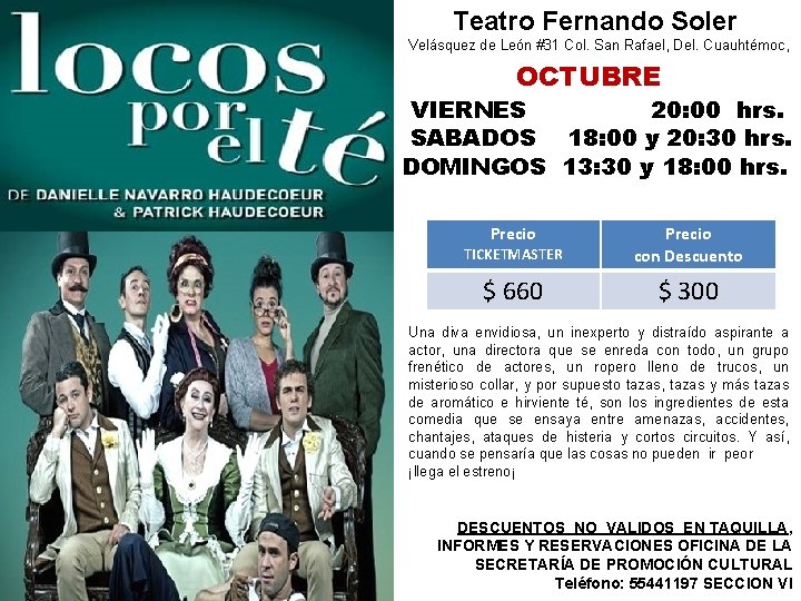 Teatro Fernando Soler Velásquez de León #31 Col. San Rafael, Del. Cuauhtémoc, OCTUBRE VIERNES