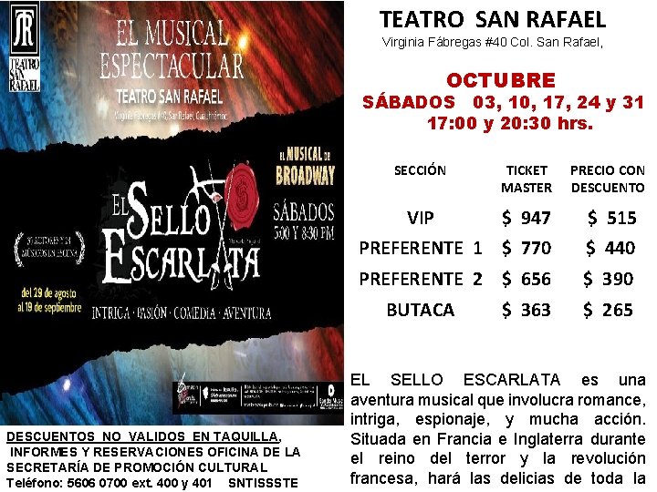 TEATRO SAN RAFAEL Virginia Fábregas #40 Col. San Rafael, OCTUBRE SÁBADOS 03, 10, 17,