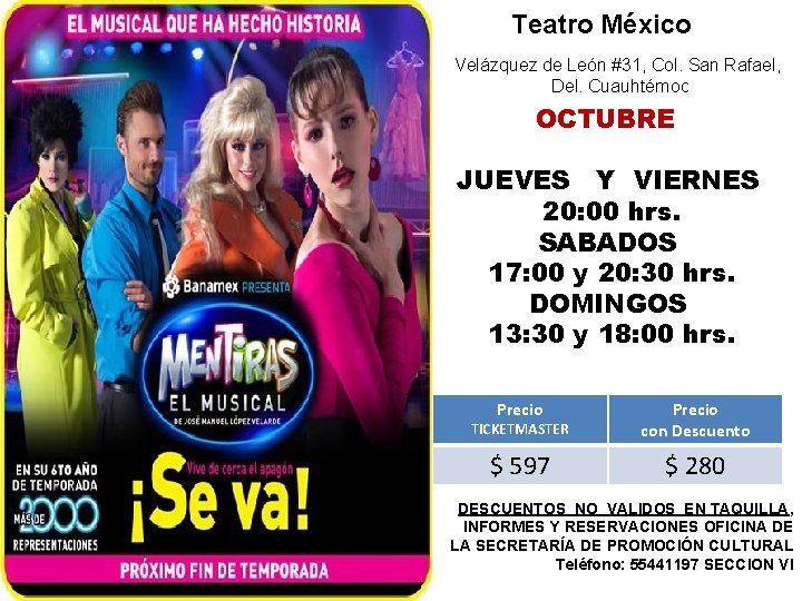 Teatro México Velázquez de León #31, Col. San Rafael, Del. Cuauhtémoc OCTUBRE JUEVES Y