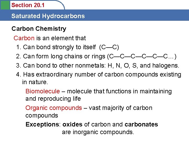 Section 20. 1 Saturated Hydrocarbons Carbon Chemistry Carbon is an element that 1. Can