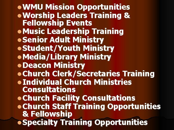  WMU Mission Opportunities Worship Leaders Training & Fellowship Events Music Leadership Training Senior
