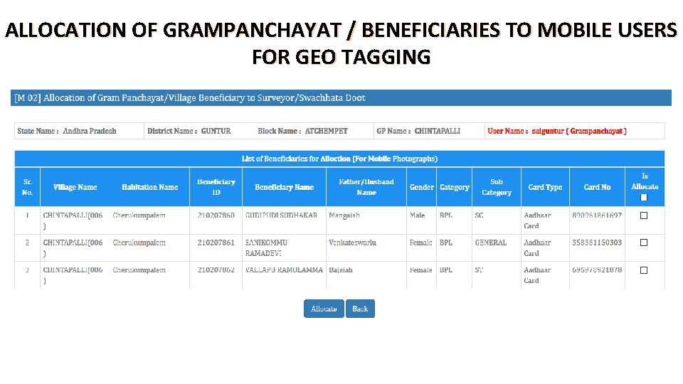 ALLOCATION OF GRAMPANCHAYAT / BENEFICIARIES TO MOBILE USERS FOR GEO TAGGING ALLOCATION OF GRAMPANCHAYAT / BENEFICIARIES TO MOBILE USERS FOR GEO TAGGING