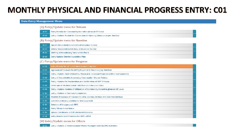 MONTHLY PHYSICAL AND FINANCIAL PROGRESS ENTRY: C 01 