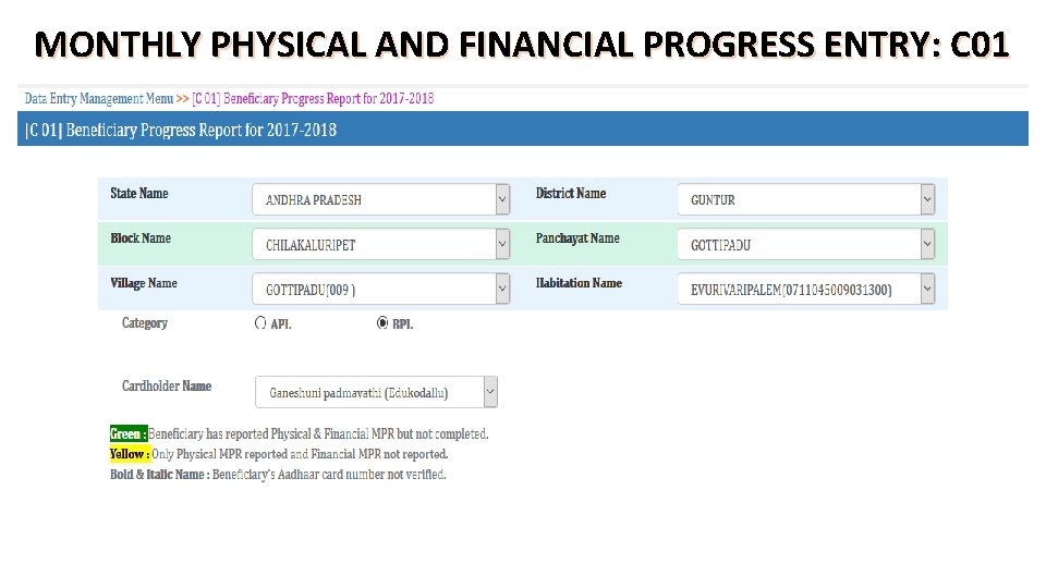 MONTHLY PHYSICAL AND FINANCIAL PROGRESS ENTRY: C 01 MONTHLY PHYSICAL AND FINANCIAL PROGRESS ENTRY: C 01