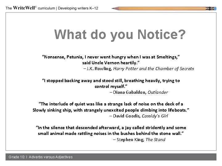 What do you Notice? “Nonsense, Petunia, I never went hungry when I was at