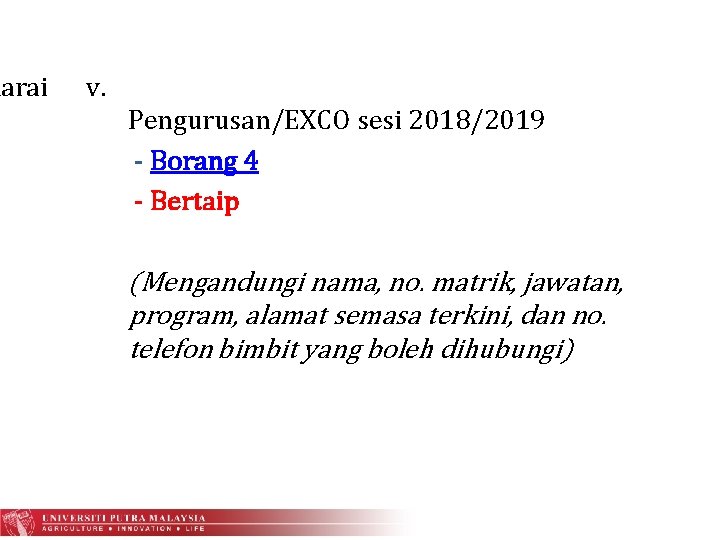 narai v. Pengurusan/EXCO sesi 2018/2019 - Borang 4 - Bertaip (Mengandungi nama, no. matrik,