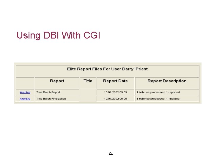 Using DBI With CGI 27 