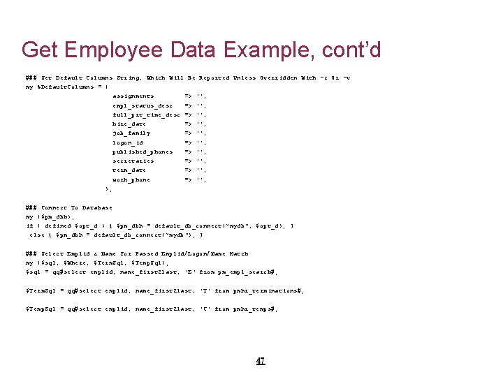 Get Employee Data Example, cont’d ### Set Default Columns String, Which Will Be Reported