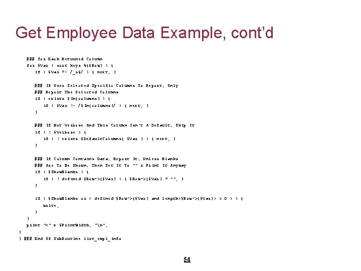 Get Employee Data Example, cont’d ### For Each Returned Column for $Var ( sort