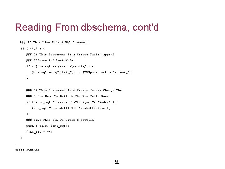 Reading From dbschema, cont'd ### If This Line Ends A SQL Statement if (