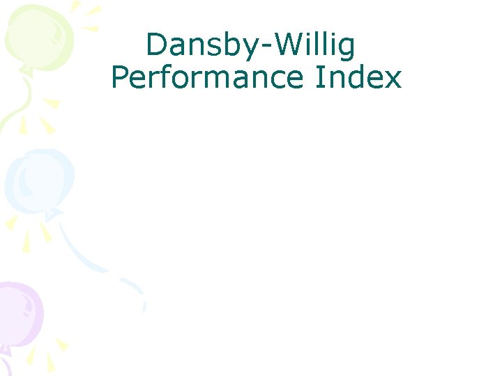 Dansby-Willig Performance Index 