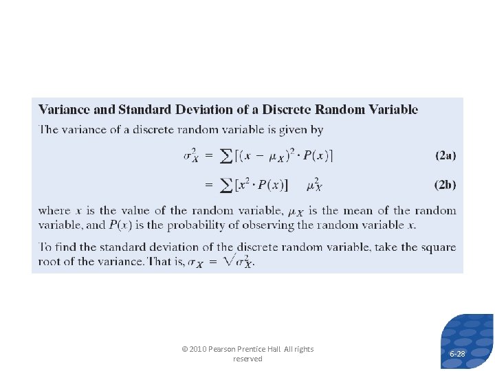 © 2010 Pearson Prentice Hall. All rights reserved 6 -28  © 2010 Pearson Prentice Hall. All rights reserved 6 -28