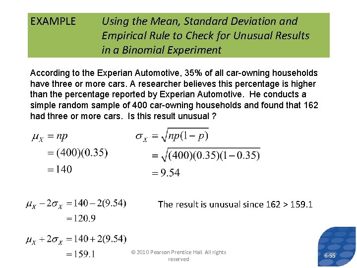 EXAMPLE Using the Mean, Standard Deviation and Empirical Rule to Check for Unusual Results EXAMPLE Using the Mean, Standard Deviation and Empirical Rule to Check for Unusual Results