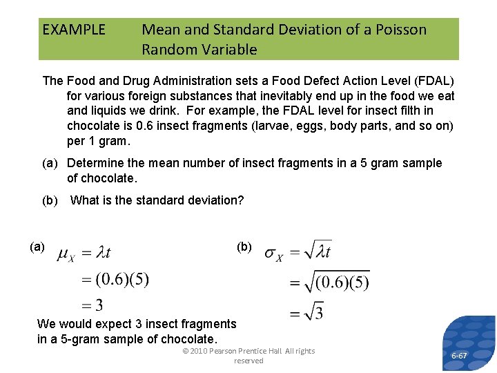 EXAMPLE Mean and Standard Deviation of a Poisson Random Variable The Food and Drug EXAMPLE Mean and Standard Deviation of a Poisson Random Variable The Food and Drug