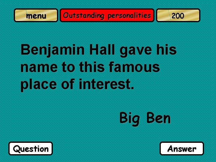 menu Outstanding personalities 200 Benjamin Hall gave his name to this famous place of