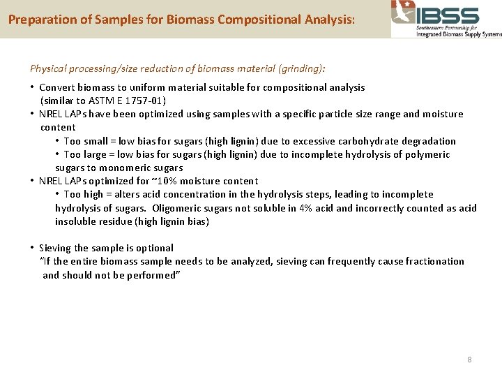  Preparation of Samples for Biomass Compositional Analysis: Physical processing/size reduction of biomass material
