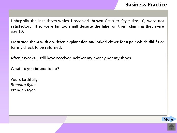 Business Practice Unhappily the last shoes which I received, brown Cavalier Style size 10,
