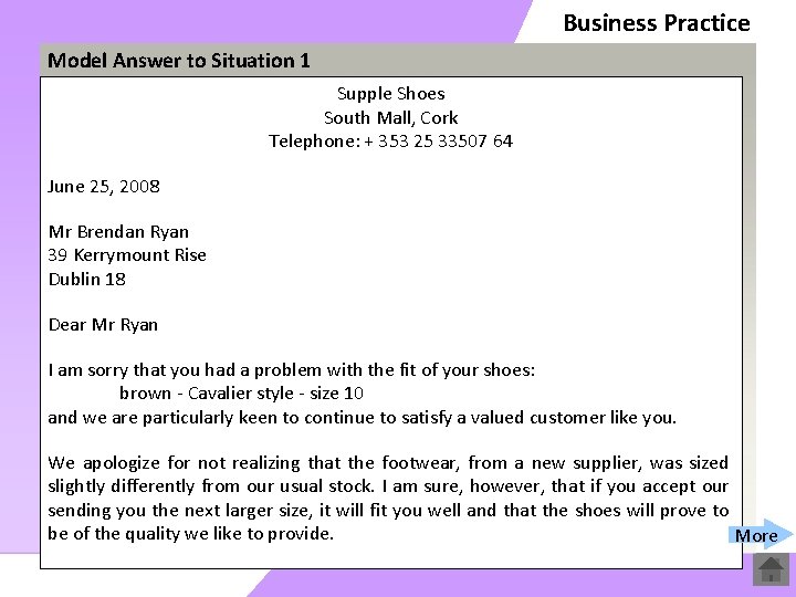 Business Practice Model Answer to Situation 1 Supple Shoes South Mall, Cork Telephone: +