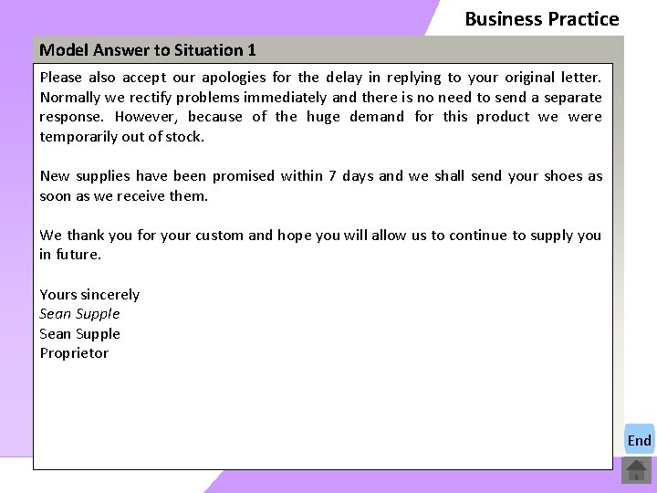 Business Practice Model Answer to Situation 1 Please also accept our apologies for the