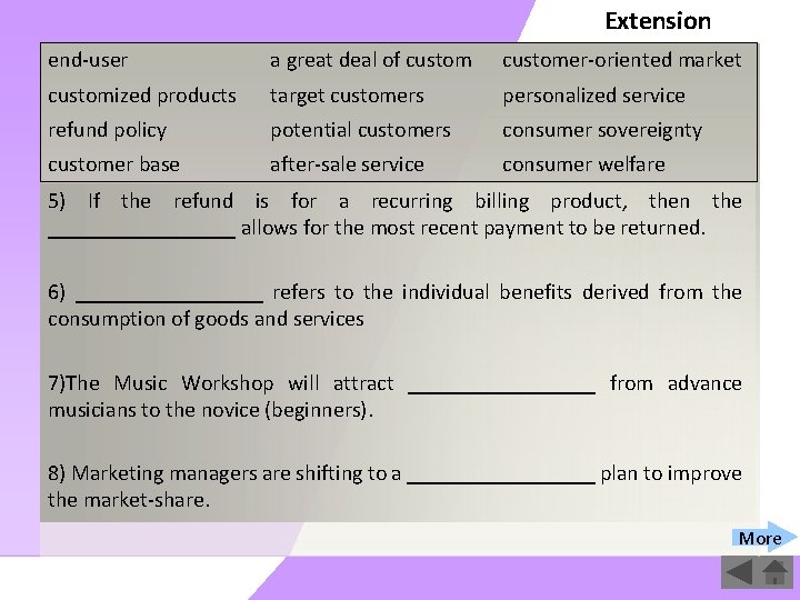 Extension end-user a great deal of customer-oriented market customized products target customers personalized service