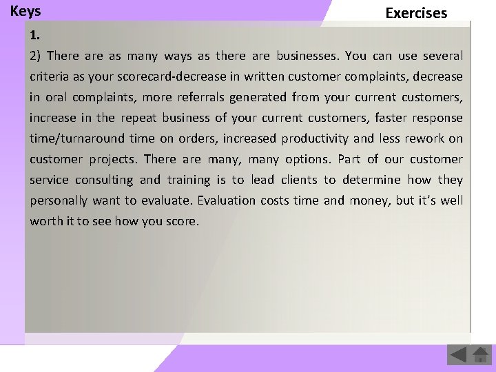 Keys Exercises 1. 2) There as many ways as there are businesses. You can