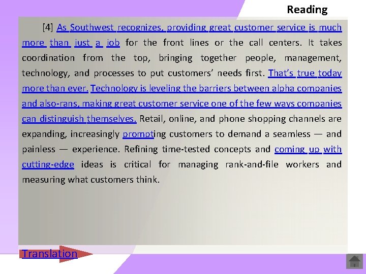 Reading [4] As Southwest recognizes, providing great customer service is much more than just