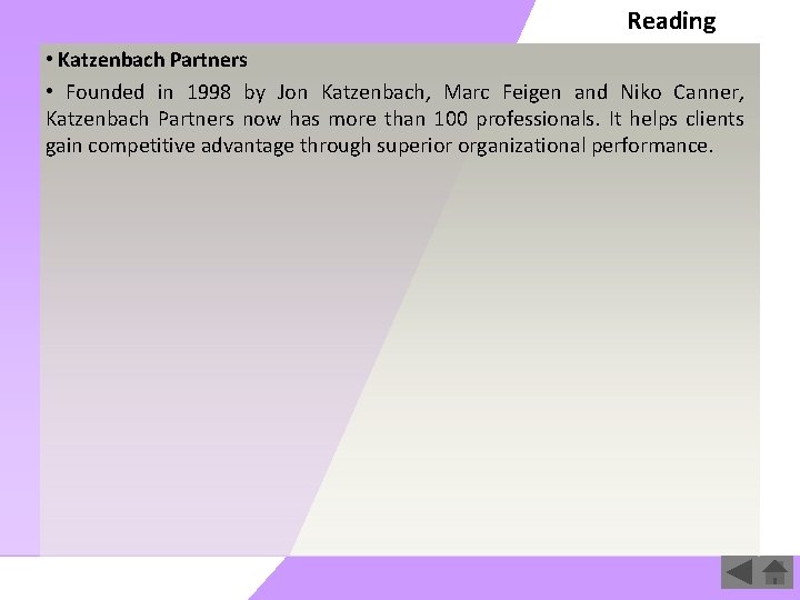 Reading • Katzenbach Partners • Founded in 1998 by Jon Katzenbach, Marc Feigen and