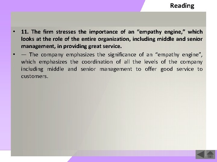 Reading • 11. The firm stresses the importance of an “empathy engine, ” which