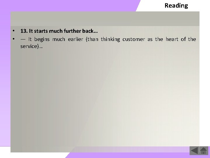 Reading • 13. It starts much further back… • — It begins much earlier