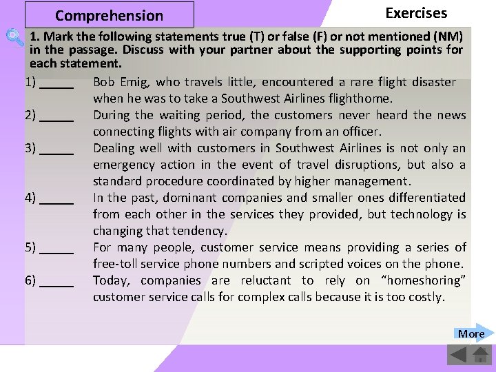 Comprehension Exercises 1. Mark the following statements true (T) or false (F) or not