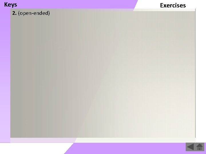 Keys 2. (open-ended) Exercises 