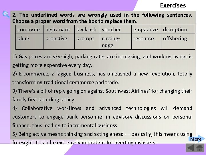 Exercises 2. The underlined words are wrongly used in the following sentences. Choose a