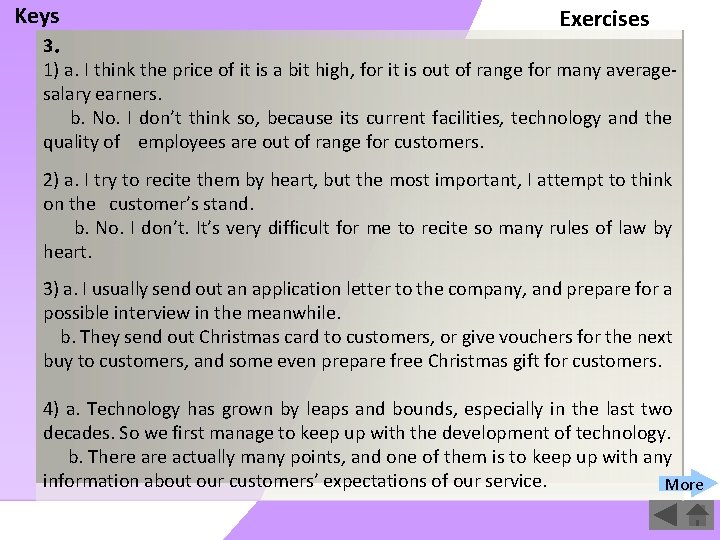 Keys Exercises 3． 1) a. I think the price of it is a bit