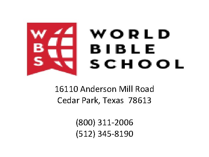 16110 Anderson Mill Road Cedar Park, Texas 78613 (800) 311 -2006 (512) 345 -8190