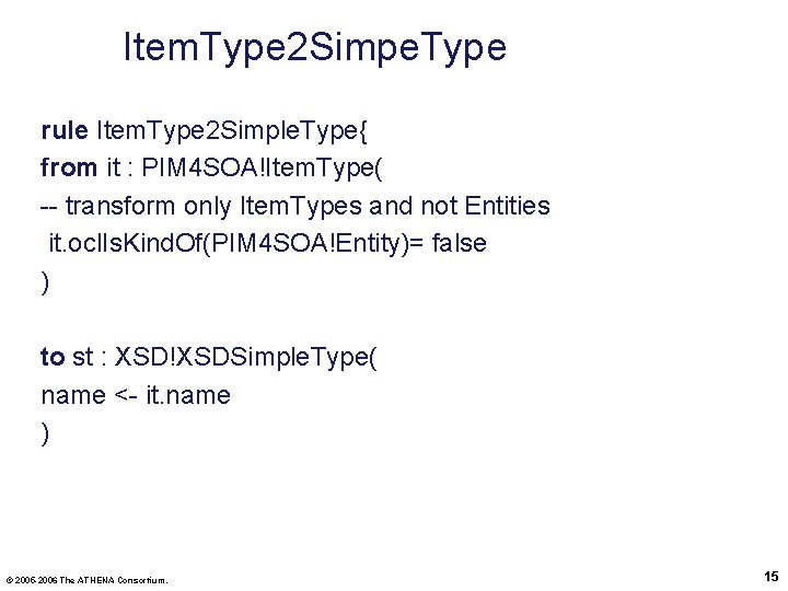 Item. Type 2 Simpe. Type rule Item. Type 2 Simple. Type{ from it :