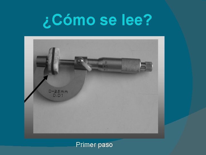 ¿Cómo se lee? Primer paso 